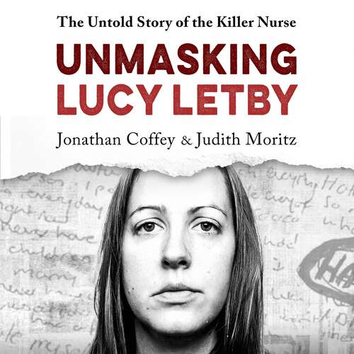 Book cover of Unmasking Lucy Letby: The Untold Story of the Killer Nurse – as seen on BBC Panorama