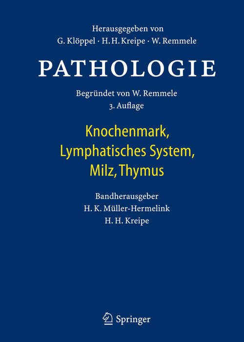 Book cover of Pathologie: Hämatologie, Inkl. Lymphknoten, Milz, Thymus (Pathologie Ser.)