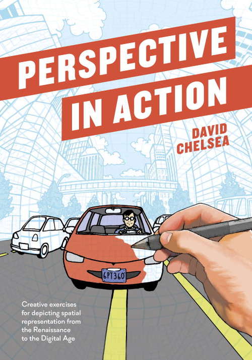 Book cover of Perspective in Action: Creative Exercises for Depicting Spatial Representation from the Renaissance to the Digital Age