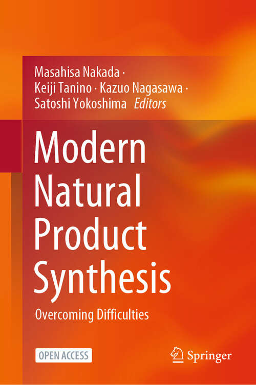 Book cover of Modern Natural Product Synthesis: Overcoming Difficulties (2024)