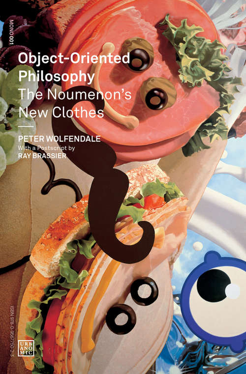 Book cover of Object-Oriented Philosophy: The Noumenon's New Clothes