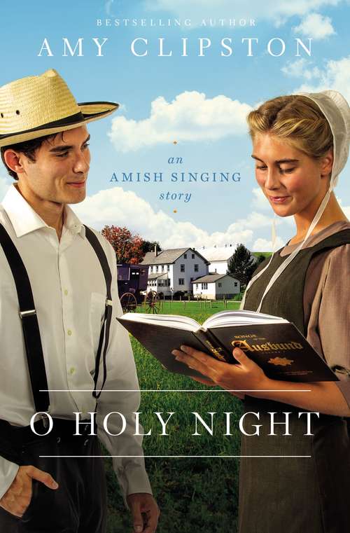 Book cover of O Holy Night: An Amish Singing Story