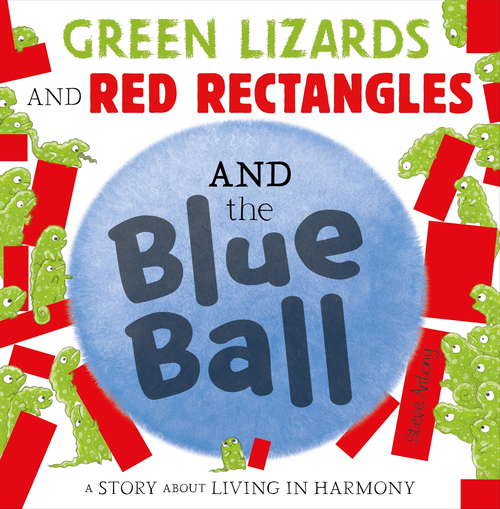 Book cover of Green Lizards and Red Rectangles and the Blue Ball
