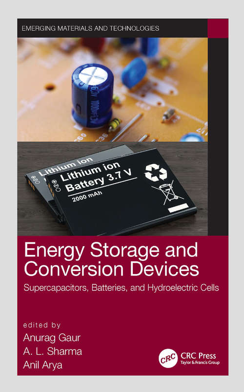 Book cover of Energy Storage and Conversion Devices: Supercapacitors, Batteries, and Hydroelectric Cells (Emerging Materials and Technologies)