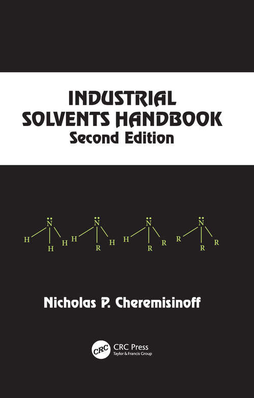 Book cover of Industrial Solvents Handbook, Revised And Expanded (2)