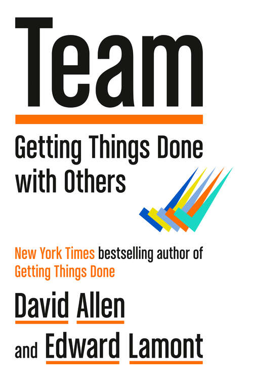 Book cover of Team: Getting Things Done with Others