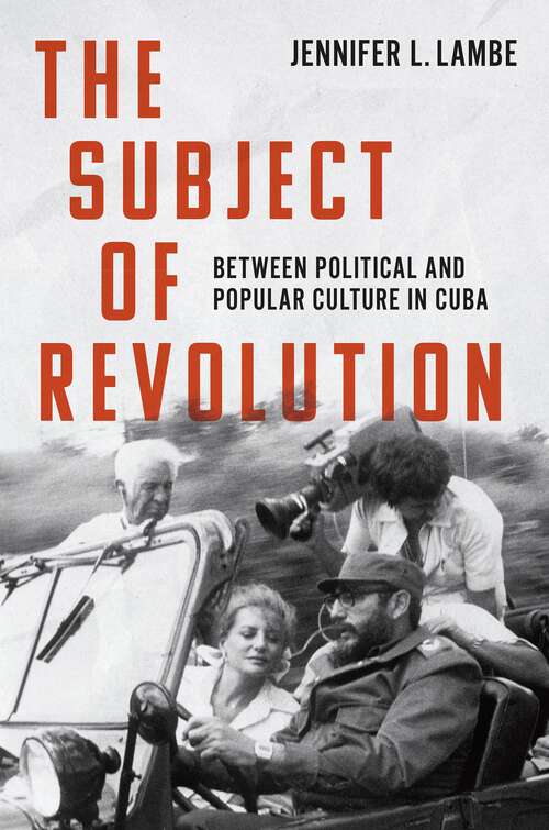 Book cover of The Subject of Revolution