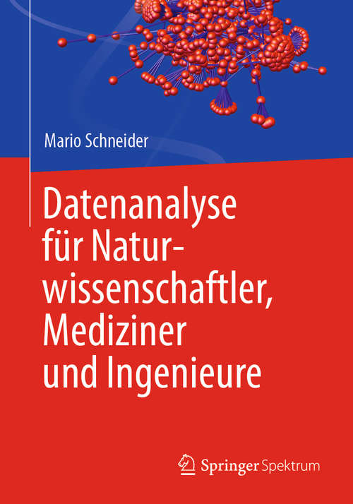 Book cover of Datenanalyse für Naturwissenschaftler, Mediziner und Ingenieure (1. Aufl. 2020)
