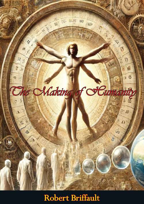 Book cover of The Making of Humanity