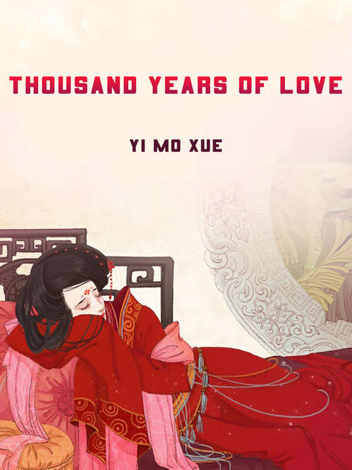 Book cover of Thousand Years of Love: Volume 1 (Volume 1 #1)