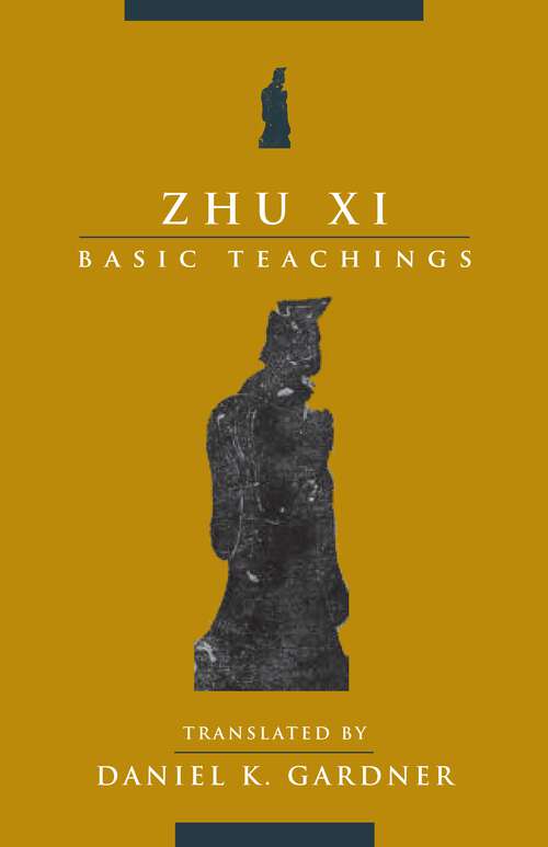 Book cover of Zhu Xi: Basic Teachings