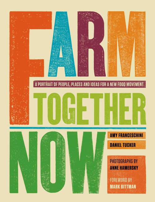 Book cover of Farm Together Now