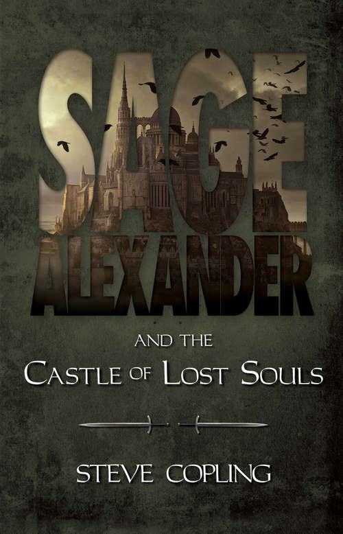 Book cover of Sage Alexander and the Castle of Lost Souls (Sage Alexander #3)