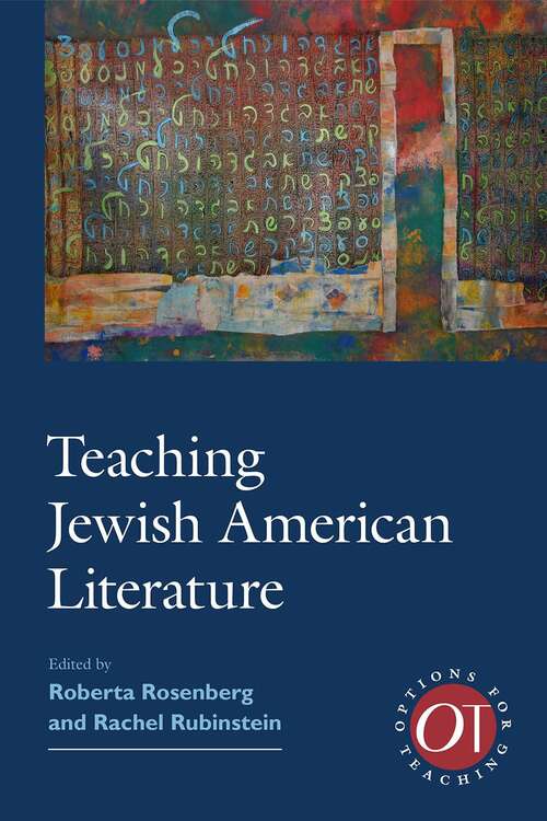 Book cover of Teaching Jewish American Literature (Options for Teaching #49)