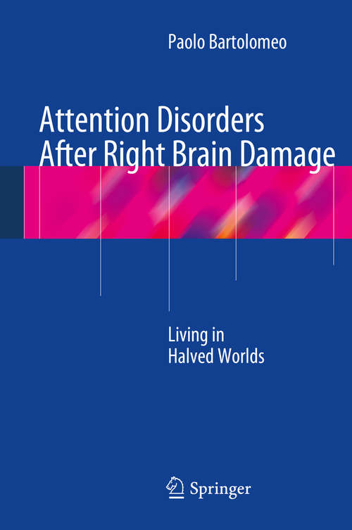 Book cover of Attention Disorders After Right Brain Damage: Living in Halved Worlds