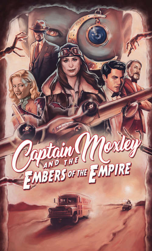 Book cover of Captain Moxley and the Embers of the Empire