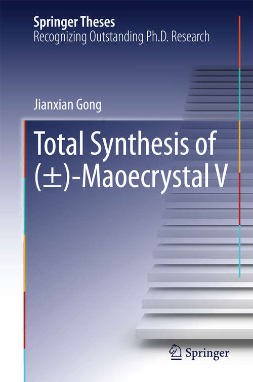 Book cover of Total Synthesis of (±)-Maoecrystal V