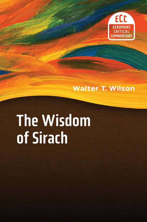 Book cover of The Wisdom of Sirach (Eerdmans Critical Commentary)