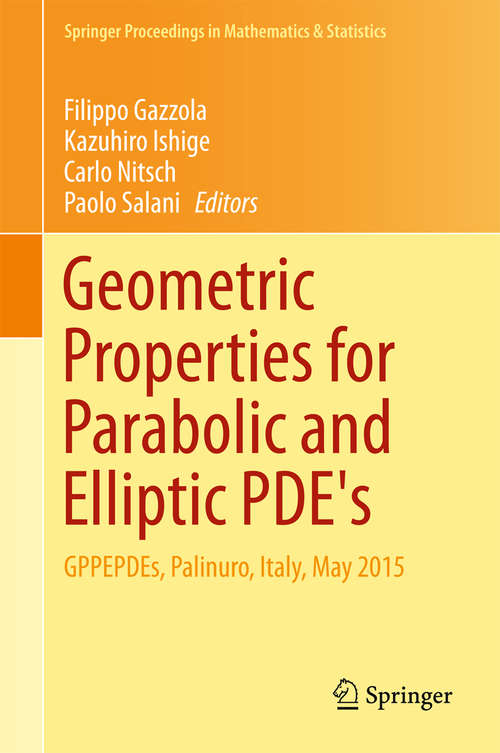 Book cover of Geometric Properties for Parabolic and Elliptic PDE's