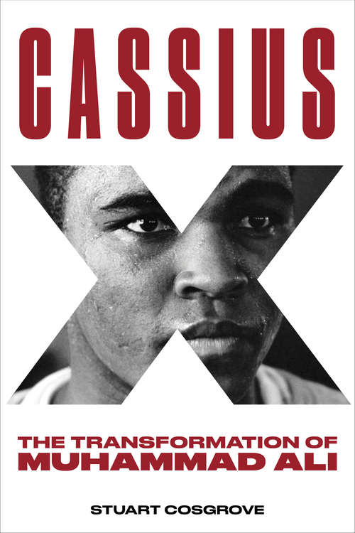 Book cover of Cassius X: The Transformation of Muhammad Ali