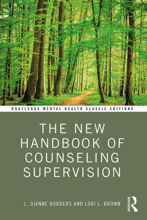 Book cover of The New Handbook of Counseling Supervision (2) (Routledge Mental Health Classic Editions)