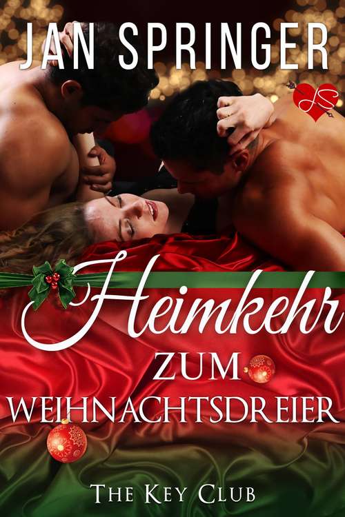 Book cover of Heimkehr zum Weihnachtsdreier: Key Club (The Key Club #7)