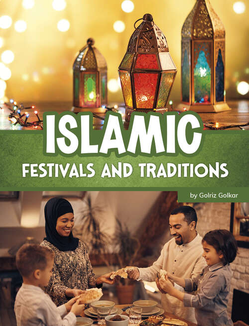 Book cover of Islamic Festivals and Traditions