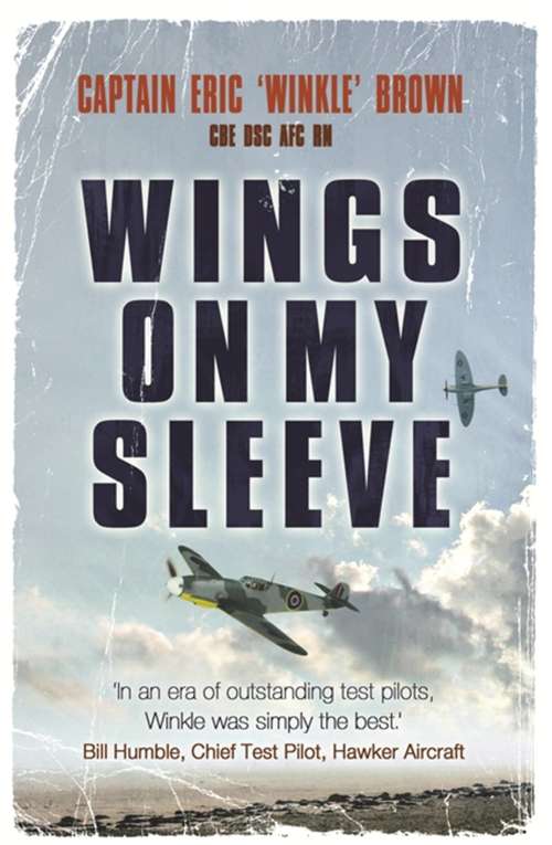 Book cover of Wings On My Sleeve: The World's Greatest Test Pilot tells his story
