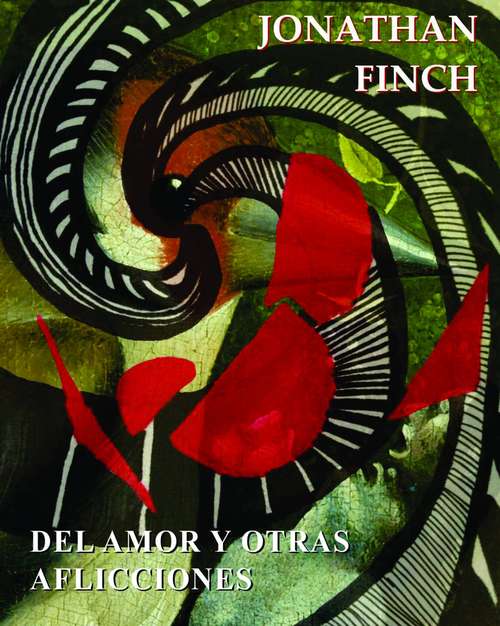 Book cover of Del Amor Y Otras Aflicciones