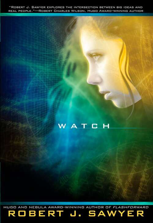 Book cover of Watch: Book 2 In The WWW Trilogy (The WWW Trilogy #2)