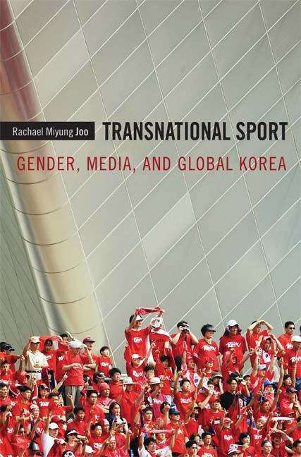 Book cover of Transnational Sport: Gender, Media, and Global Korea