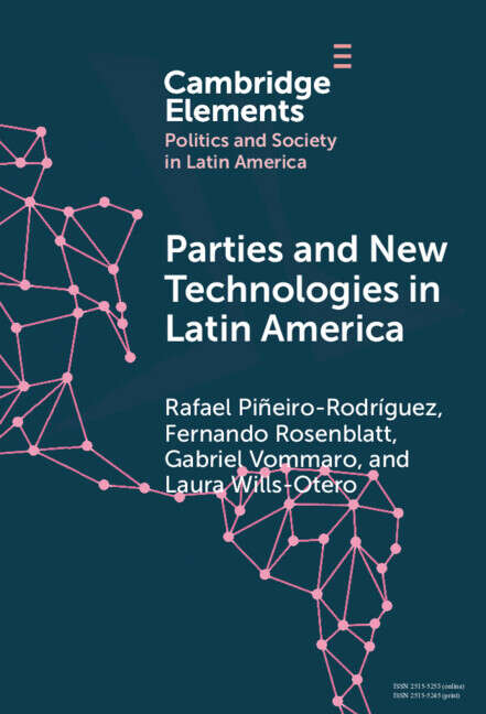 Book cover of Parties and New Technologies in Latin America (Elements in Politics and Society in Latin America)