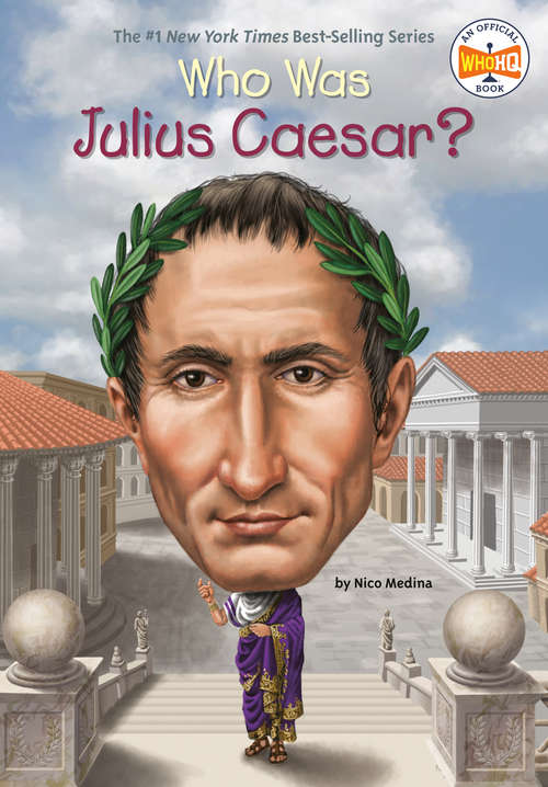 Book cover of Who Was Julius Caesar? (Who was?)