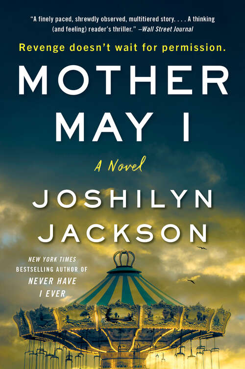 Book cover of Mother May I: A Novel