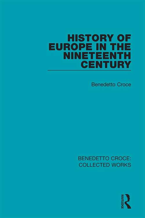 Book cover of History of Europe in the Nineteenth Century (Collected Works)