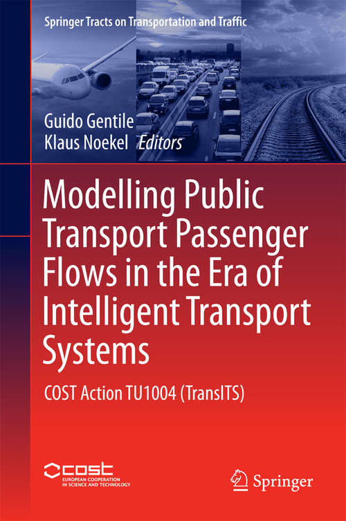 Book cover of Modelling Public Transport Passenger Flows in the Era of Intelligent Transport Systems