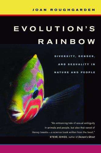 Book cover of Evolution's Rainbow: Diversity, Gender, and Sexuality in Nature and People