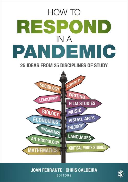 Book cover of How to Respond in a Pandemic: 25 Ideas from 25 Disciplines of Study