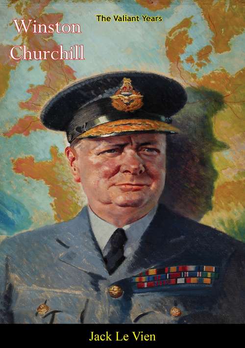Book cover of Winston Churchill: The Valiant Years