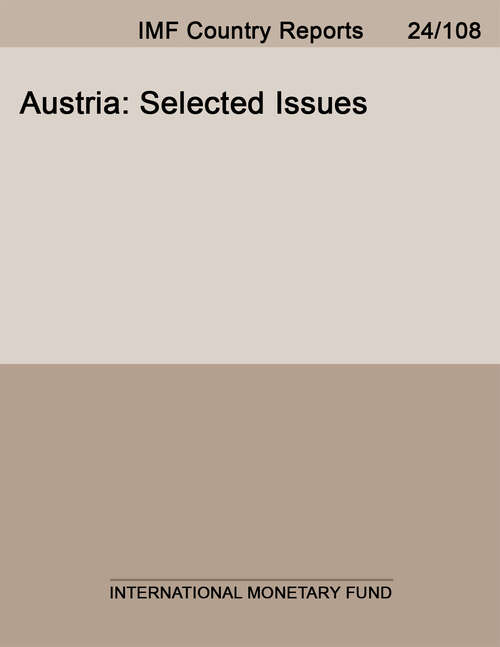 Book cover of Austria: Selected Issues (Imf Staff Country Reports: Country Report No. 14/279)