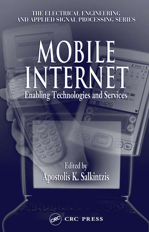 Book cover of Mobile Internet: Enabling Technologies and Services (Electrical Engineering And Applied Signal Processing Ser.)