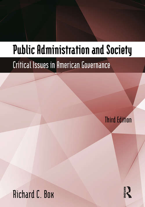 Book cover of Public Administration and Society: Critical Issues in American Governance (3)