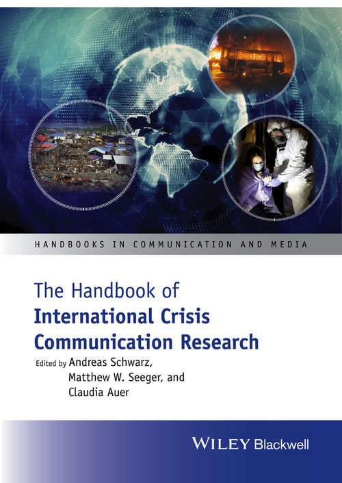 Book cover of The Handbook of International Crisis Communication Research (Handbooks in Communication and Media #43)