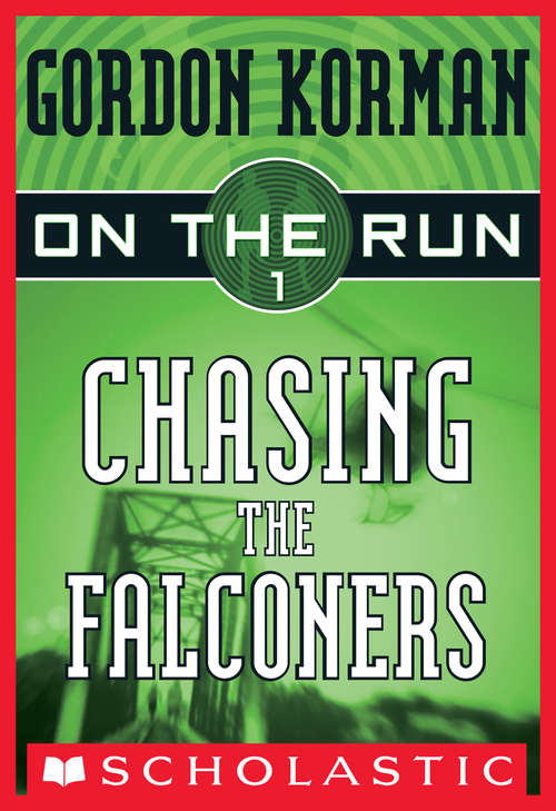 Book cover of Chasing the Falconers: Chasing The Falconers (On the Run #1)