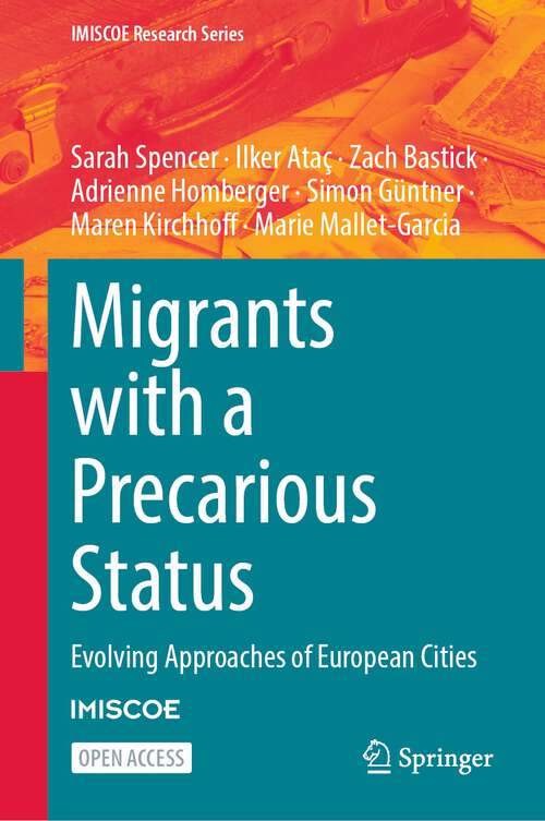 Book cover of Migrants with a Precarious Status: Evolving Approaches of European Cities (2024) (IMISCOE Research Series)