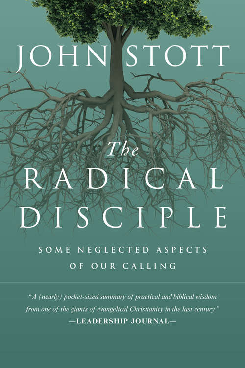 Book cover of The Radical Disciple: Some Neglected Aspects of Our Calling