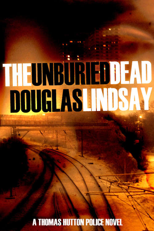 Book cover of The Unburied Dead (Thomas Hutton Book One)