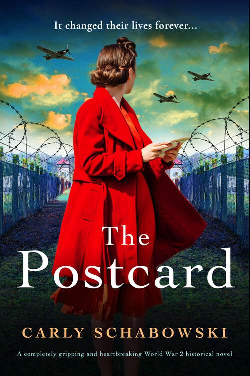 Book cover of The Postcard: A completely gripping and heartbreaking World War 2 historical novel