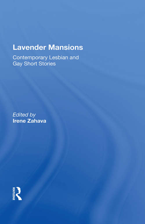 Book cover of Lavender Mansions: 40 Contemporary Lesbian And Gay Short Stories