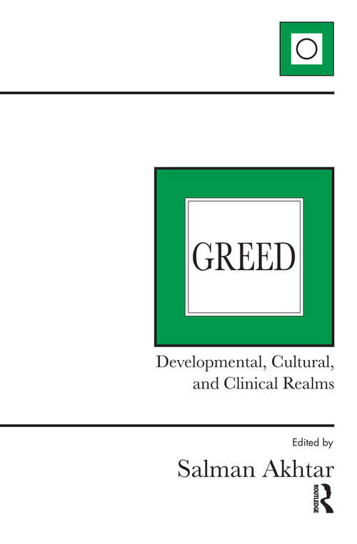 Book cover of Greed: Developmental, Cultural, and Clinical Realms